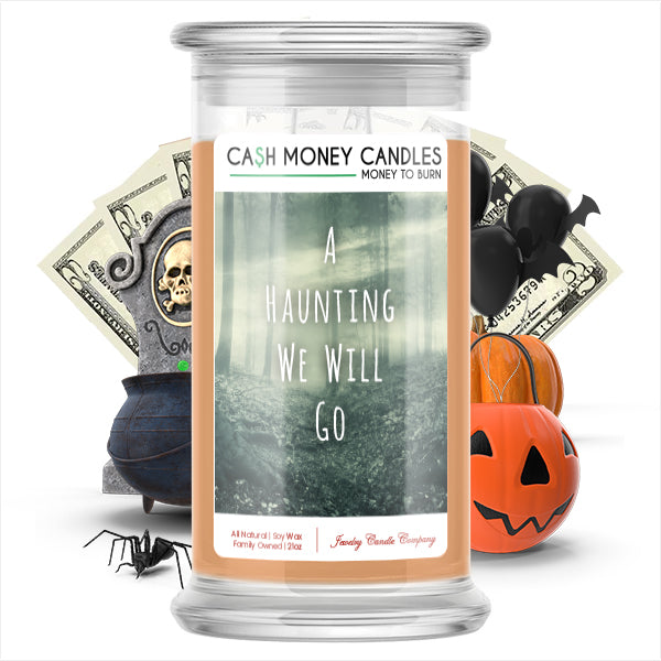 A hunting we will go Cash Money Candle