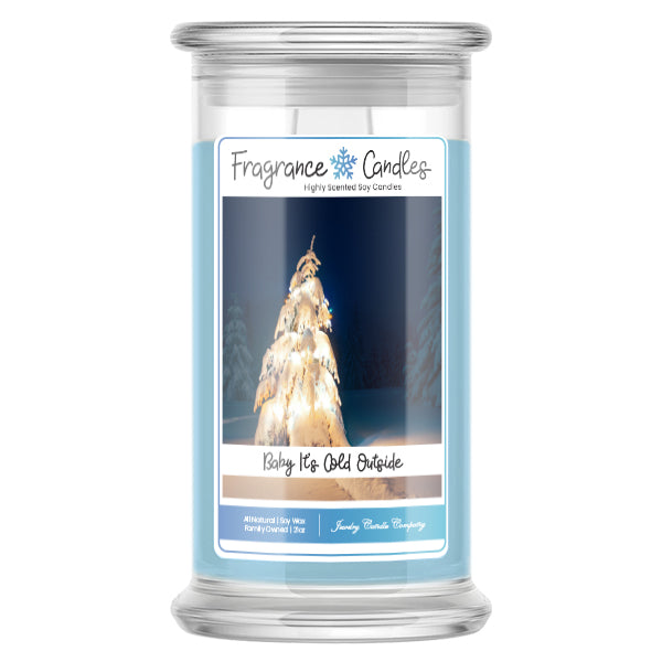 Baby It's Cold Outside Fragrance Candle