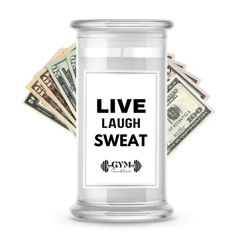 Live Laugh Sweat | Cash Gym Candles