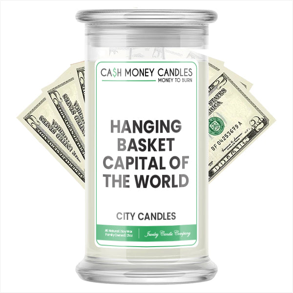 Hanging Basket Capital Of The World City Cash Candle