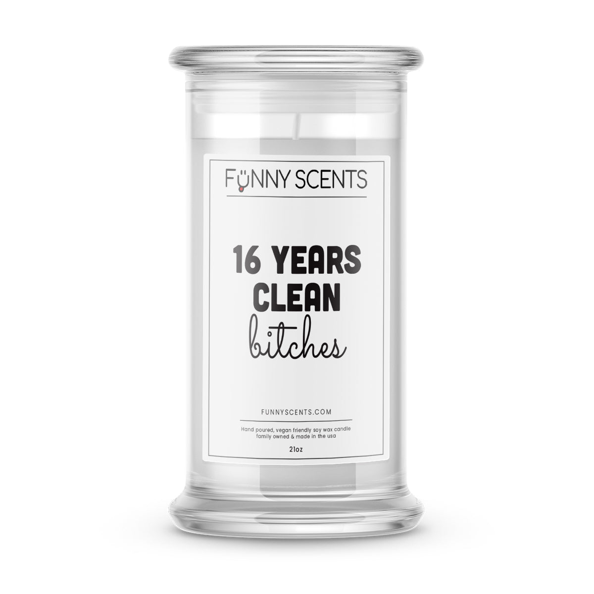 16 Years Clean bitches Funny Candles