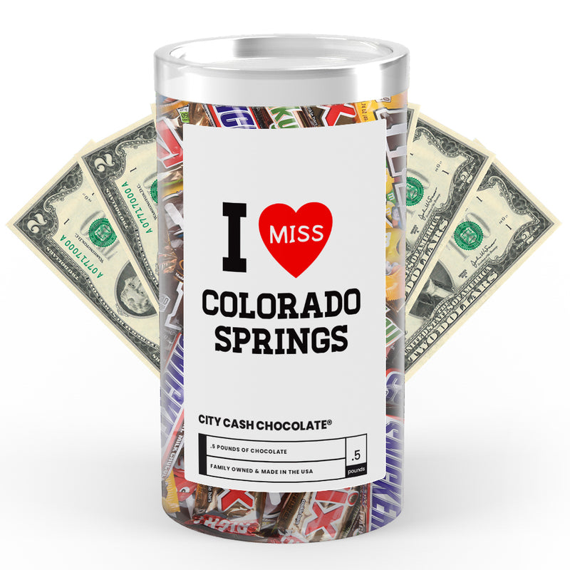 I miss Colorado Springs City Cash Chocolate