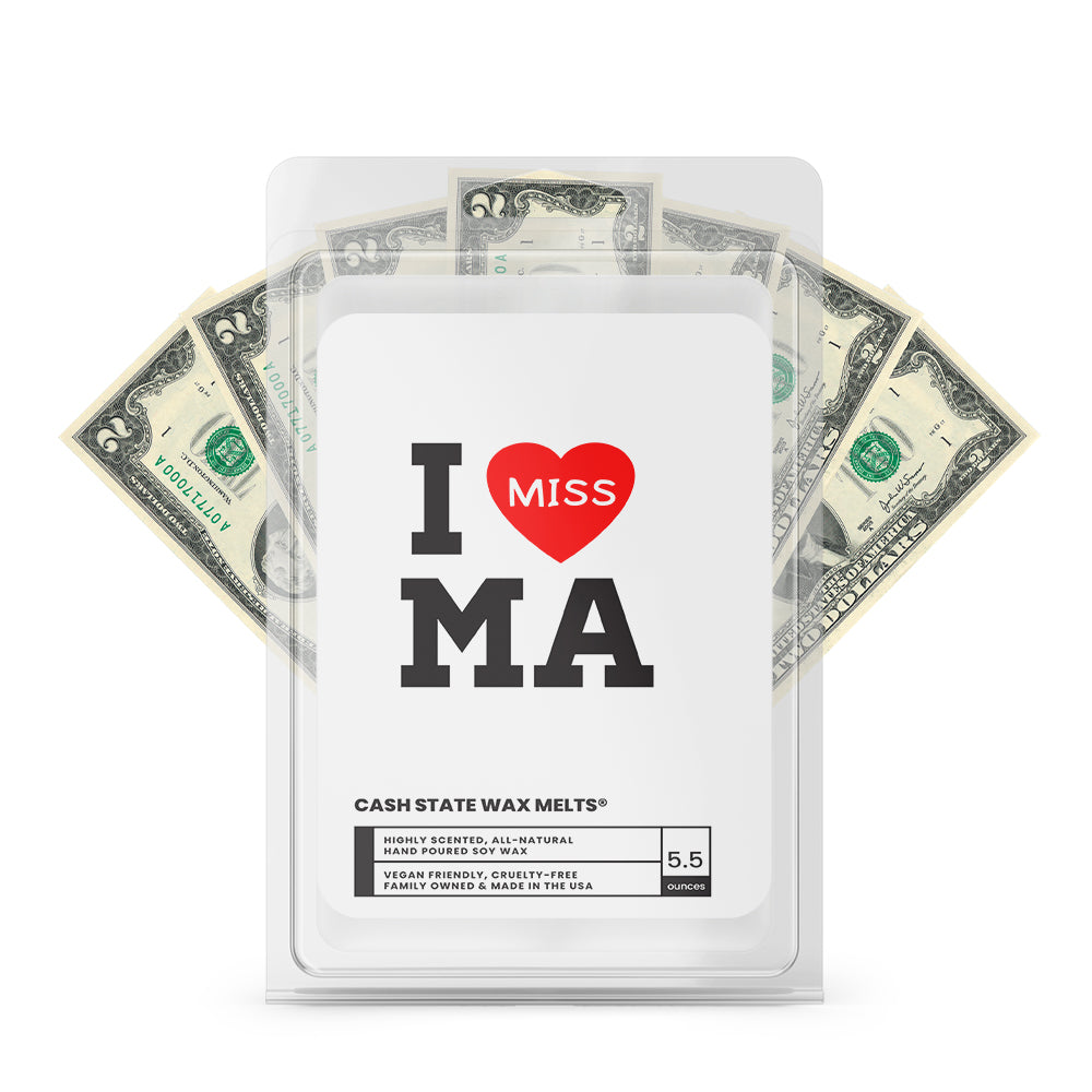 I miss MA Cash State Wax Melts