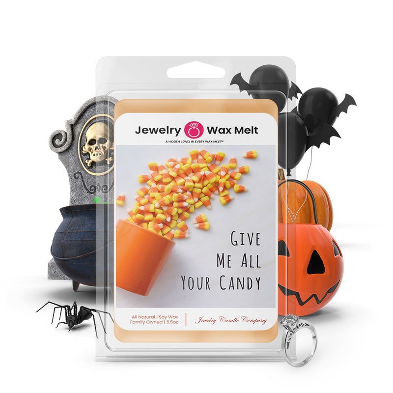Give me all your candy Jewelry Wax Melts