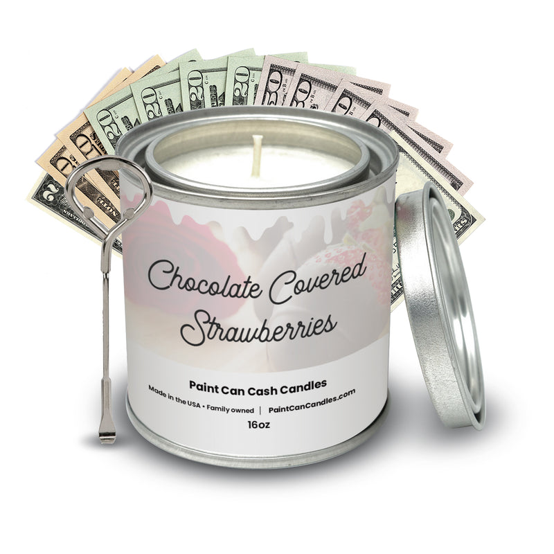 Chocolate Covered Strawberries - Paint Can Cash Candles