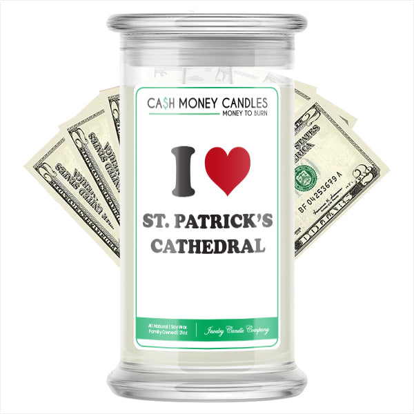 I Love ST. PATRICK'S CATHEDRAL Landmark Cash Candles
