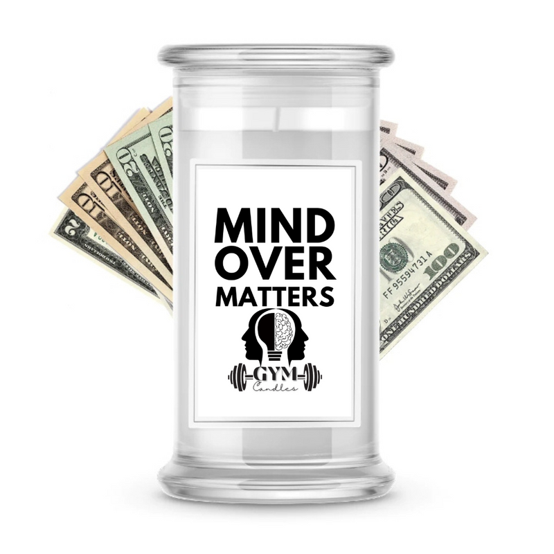 Mind Over Matters | Cash Gym Candles
