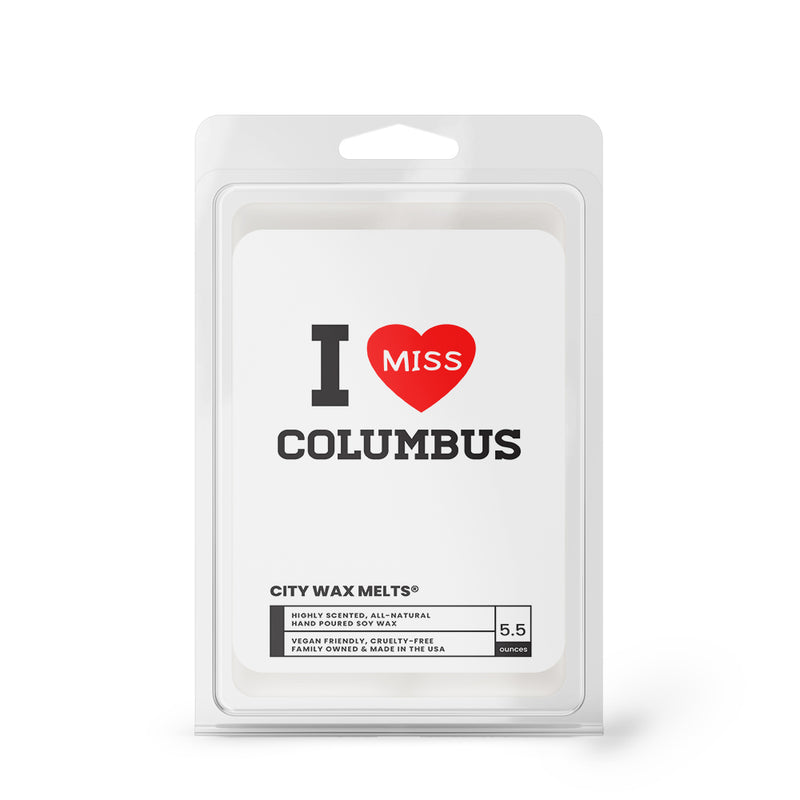 I miss Columbus City Wax Melts