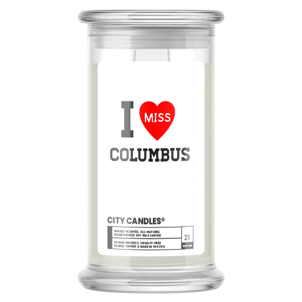 I miss Columbus City  Candles