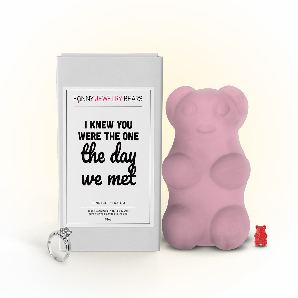 I knew You Were The One The day We Met Funny Jewelry Bear Wax Melts