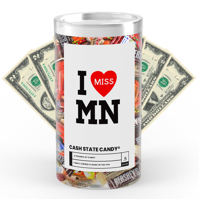 I miss MN Cash State Candy