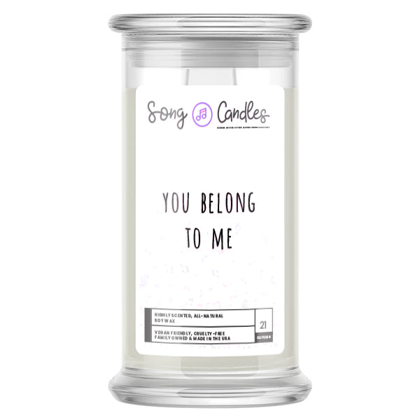 You Belong To Me | Song Candles