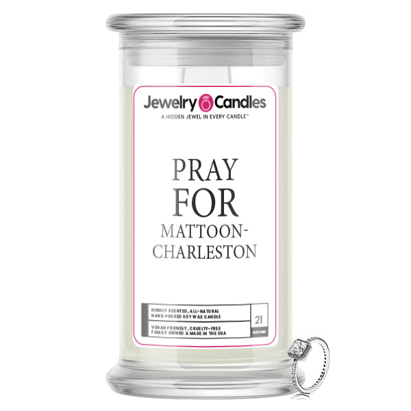Pray For Mattoon-Charleston Jewelry Candle