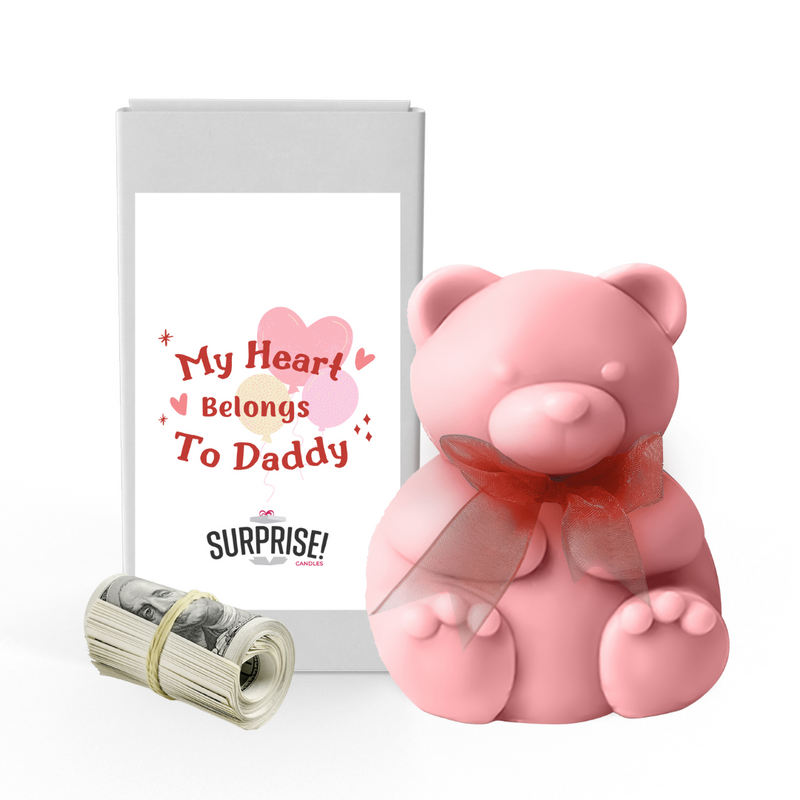 My Heart Belongs to Daddy | Valentines Day Surprise Cash Money Bear Wax Melts