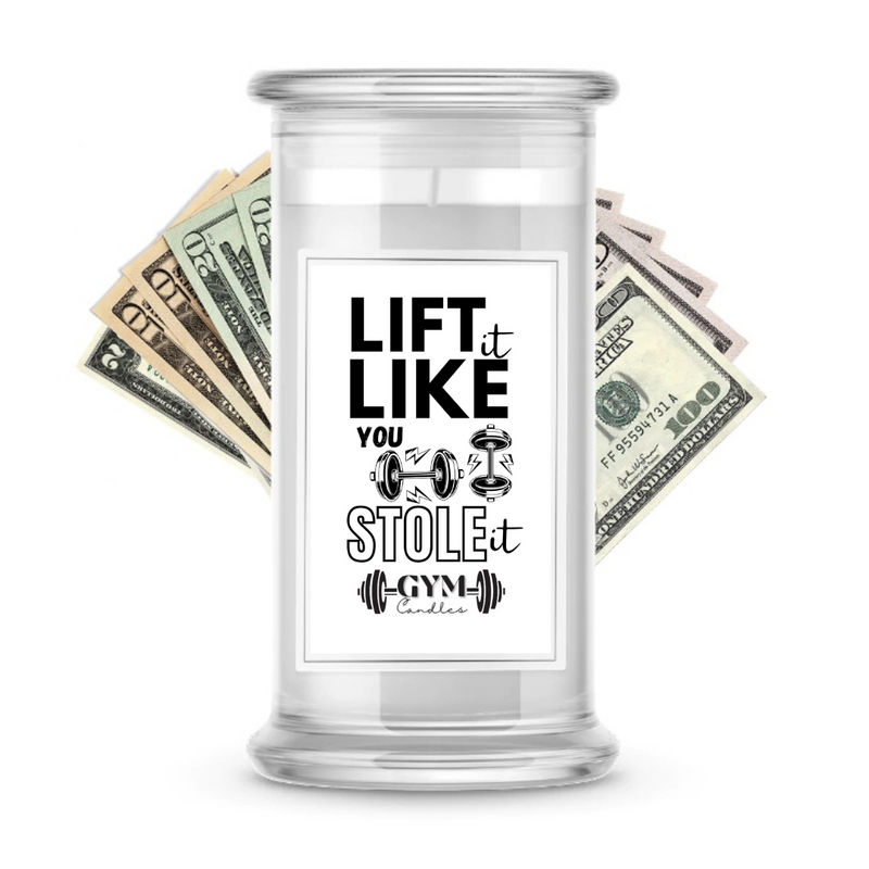 Lift it Like You Stole it | Cash Gym Candles