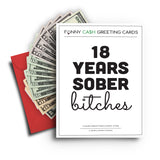 Clean and Sober Bitches Funny Cash Greeting Cards