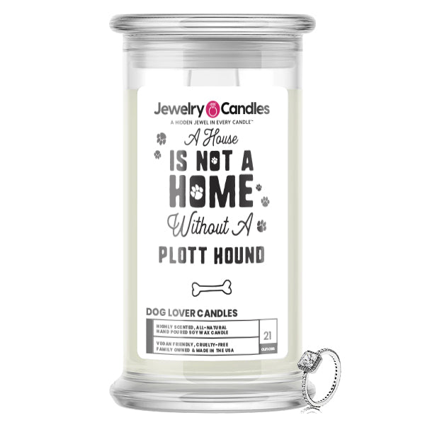 A house is not a home without a Plott Hound Dog Jewelry Candle
