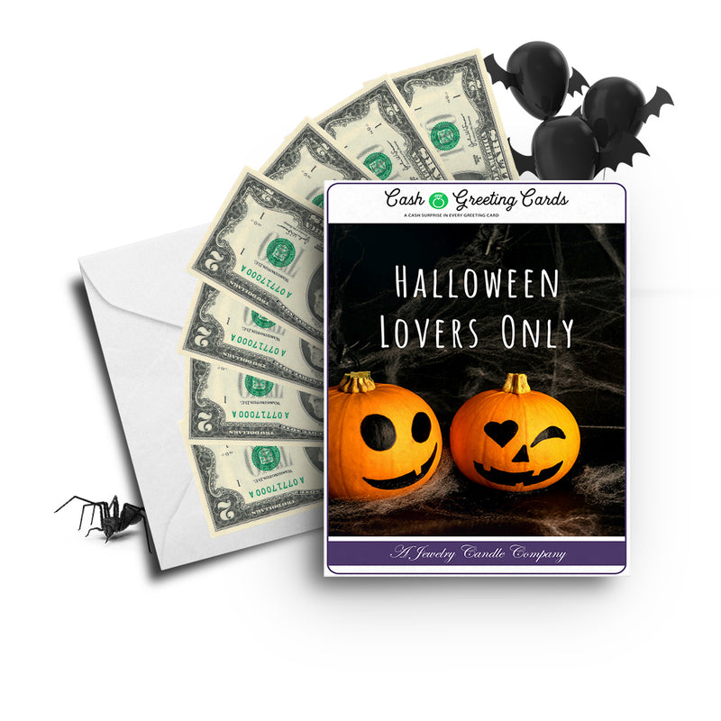 Halloween lovers only Cash Greetings Card