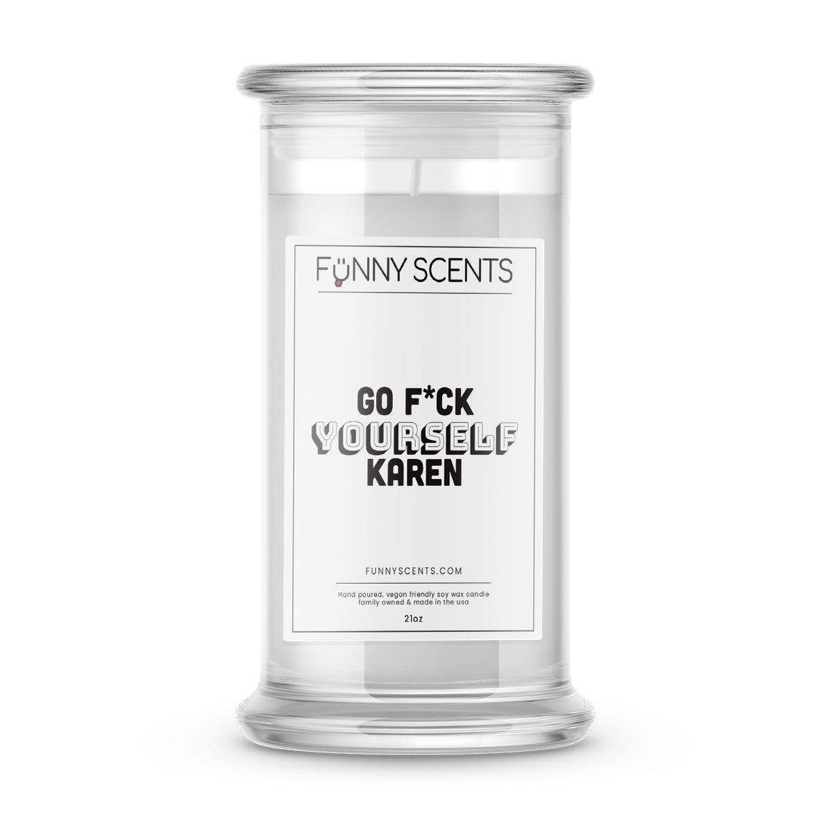 Go F*ck Yourself Karen Funny Candles