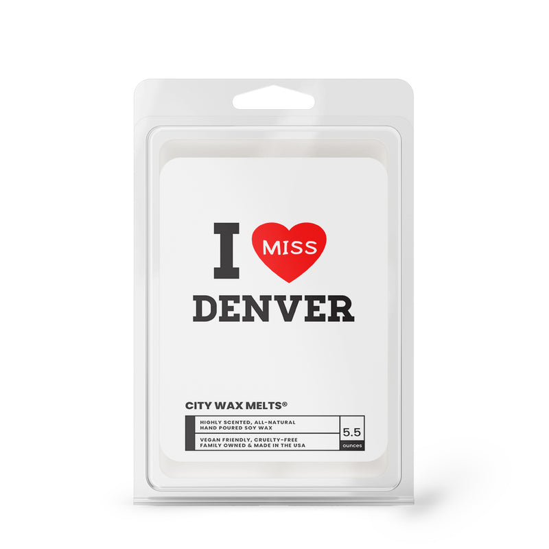 I miss Denver City Wax Melts