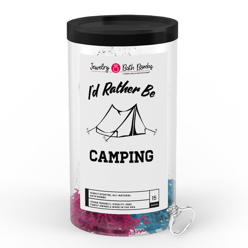 I'd rather be Camping Jewelry Bath Bombs