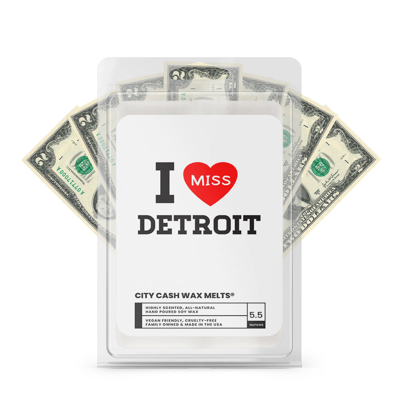 I miss Detroit City Cash Wax Melts