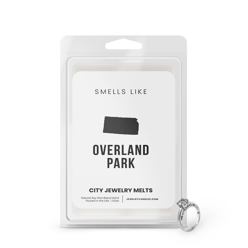 Smells Like Overland Park City Jewelry Wax Melts