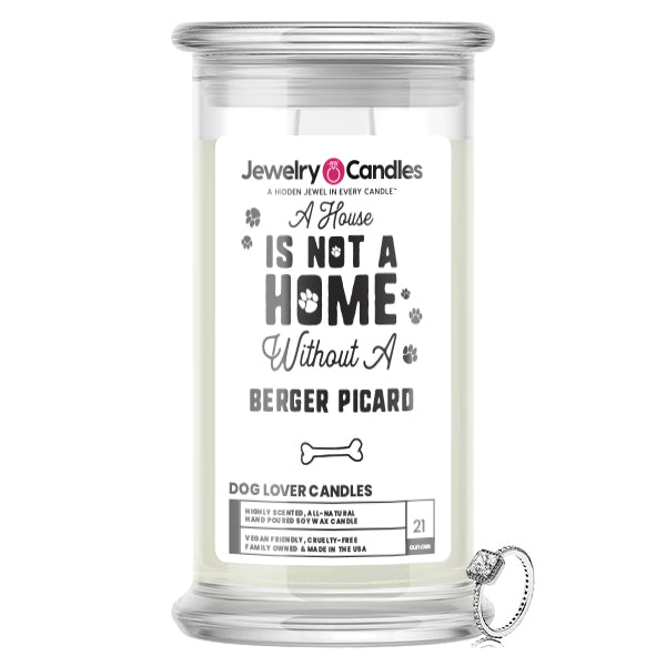 A house is not a home without a Berger Picard Dog Jewelry Candle