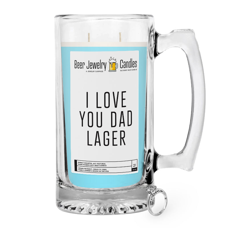 I Love You Dad Lager Beer Jewelry Candle