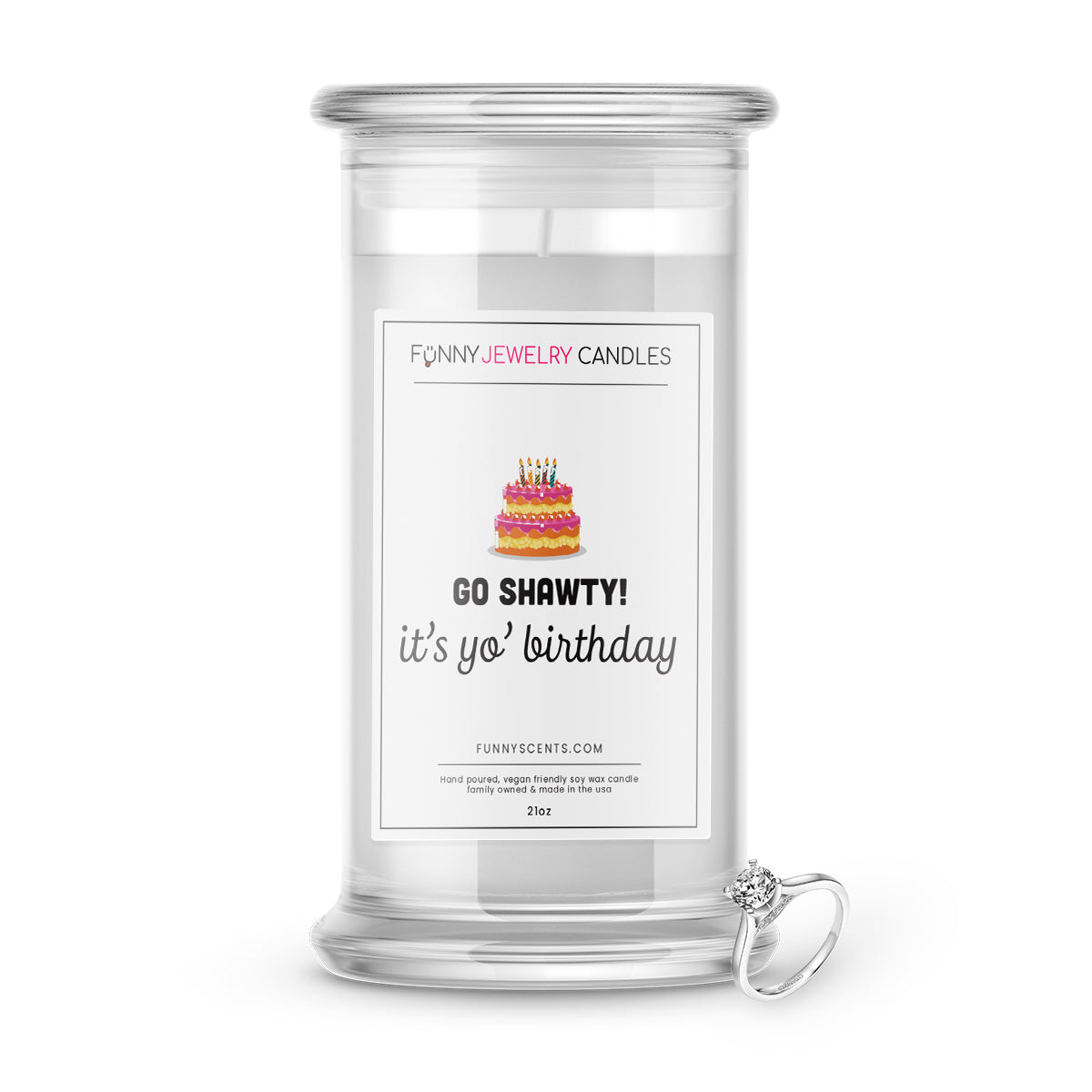 go shawty its yo birthday jewelry funny candle