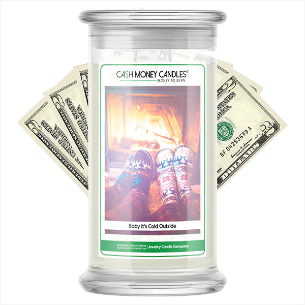 Baby it's Cold Outside Cash Money Candles