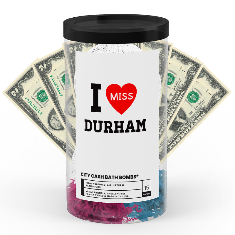 I miss Durham City Cash Bath Bombs