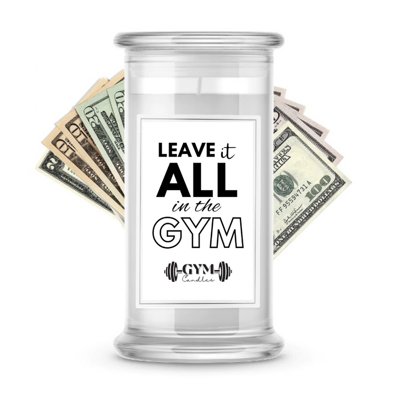 LEAVE it ALL in the GYM | Cash Gym Candles
