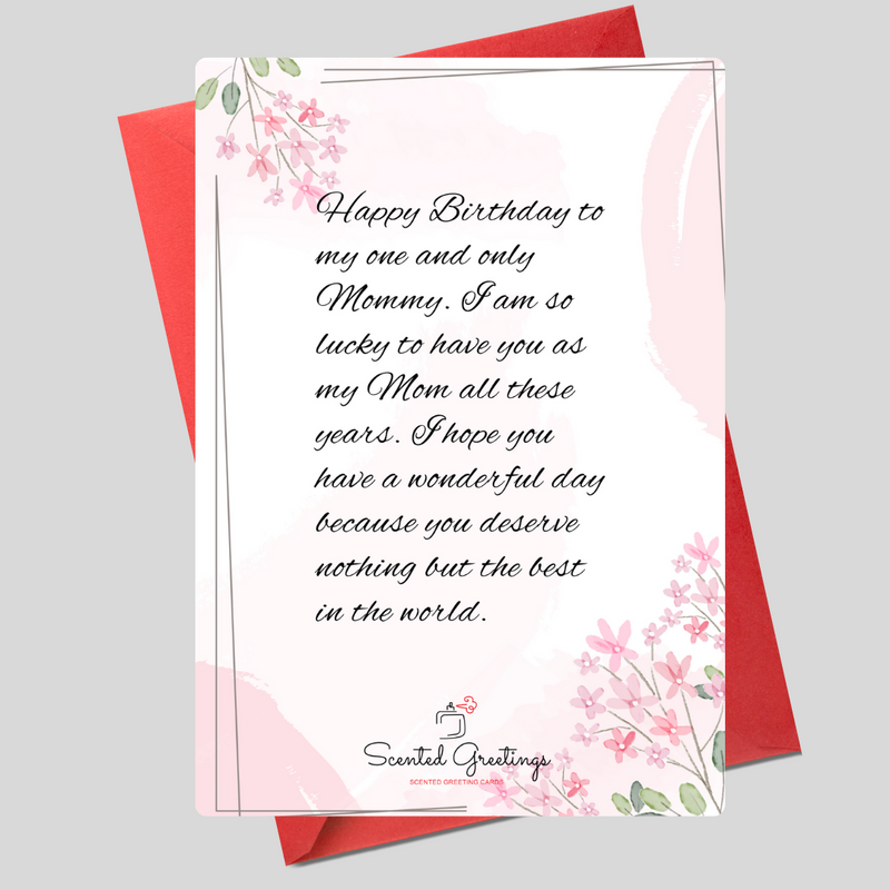 Happy Birthday to My One and Only Mommy | Scented Greeting Cards