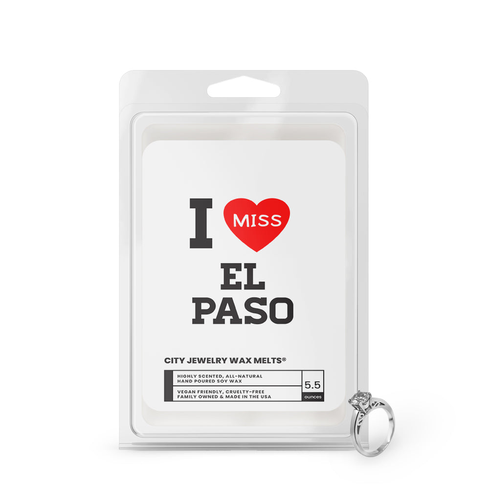 I miss EL Paso City Jewelry Wax Melts