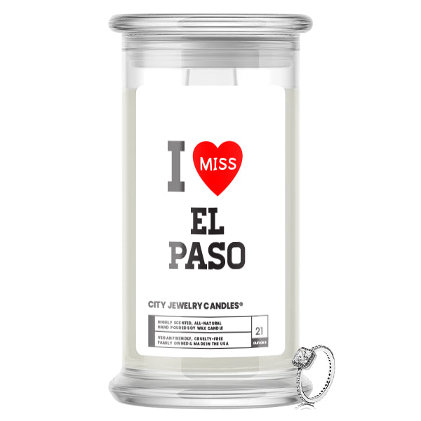 I miss EL Paso City Jewelry Candles