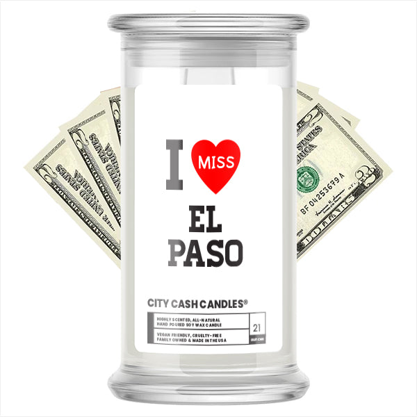 I miss EL Paso City Cash  Candles