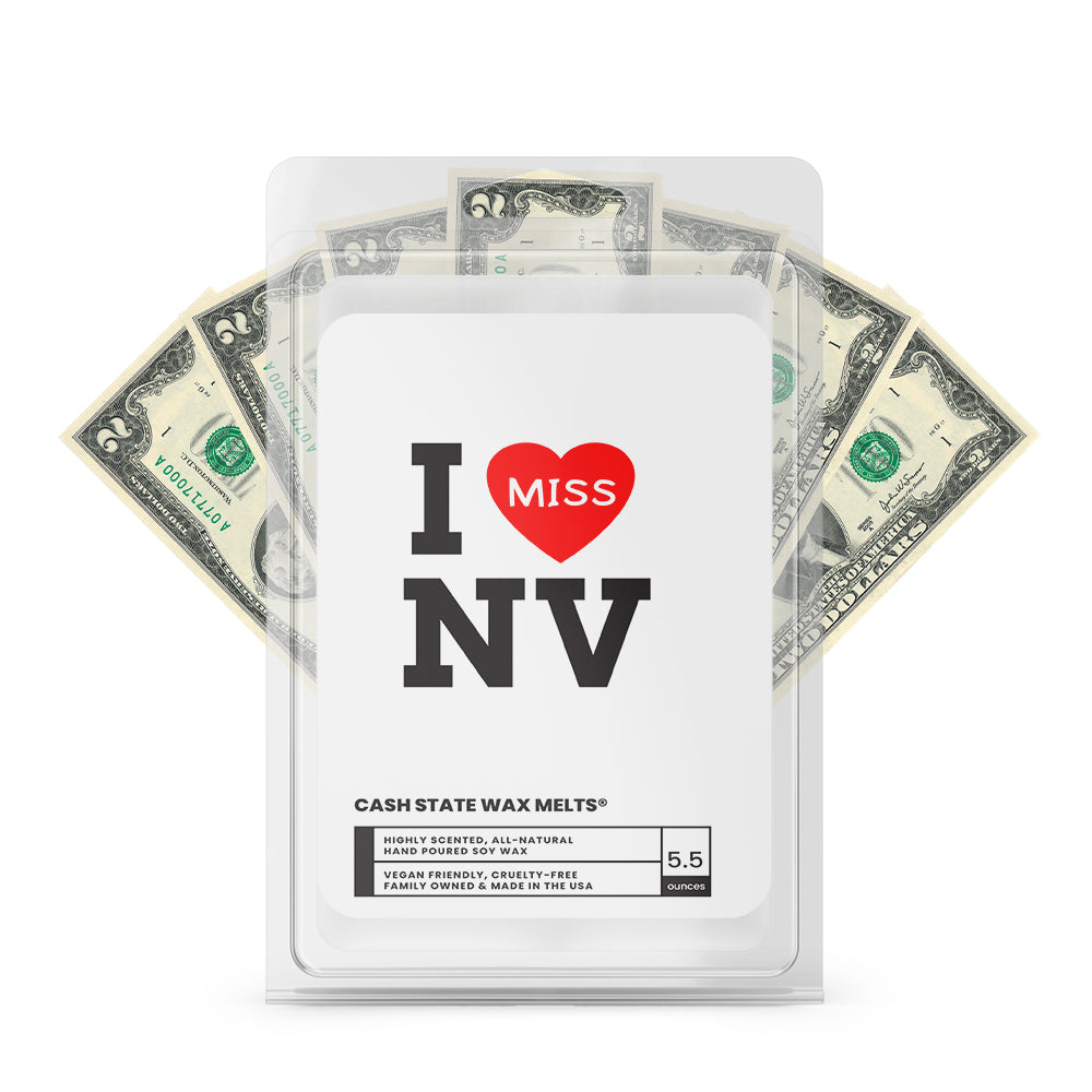 I miss NV Cash State Wax Melts