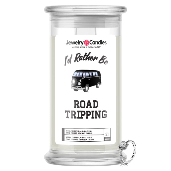 I'd rather be Road Tripping Jewelry Candles