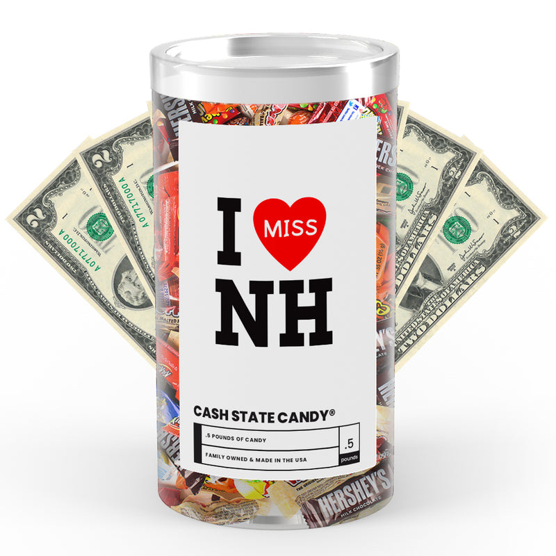 I miss NH Cash State Candy