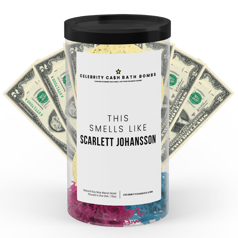 This Smells Like Scarlett Johansson Celebrity Cash Bath Bombs