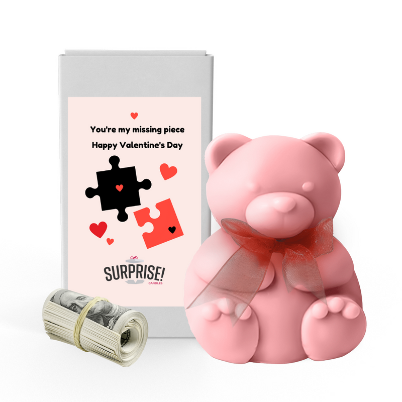 You're my missing piece Happy Valentine's Day | Valentines Day Surprise Cash Money Bear Wax Melts