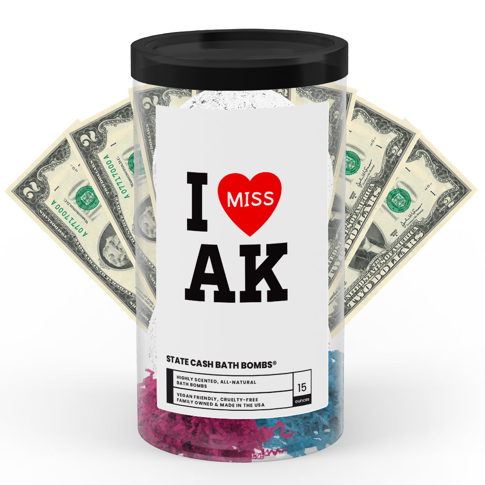 I miss AK State Cash Bath Bombs