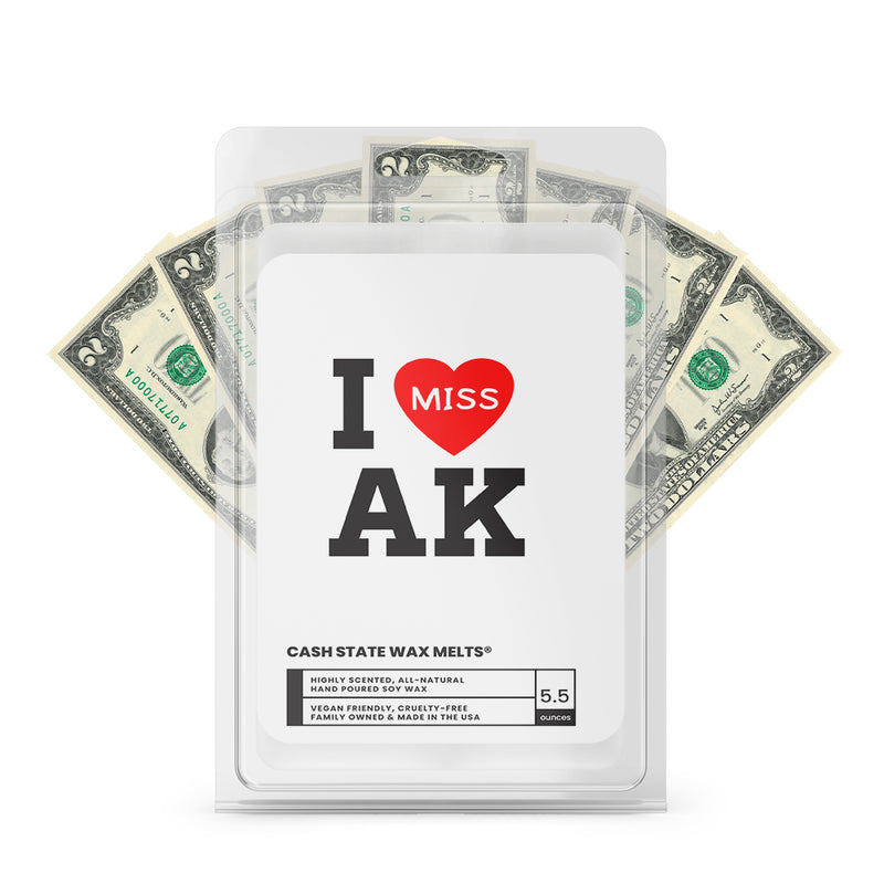 I miss AK Cash State Wax Melts