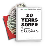 Clean and Sober Bitches Funny Cash Greeting Cards
