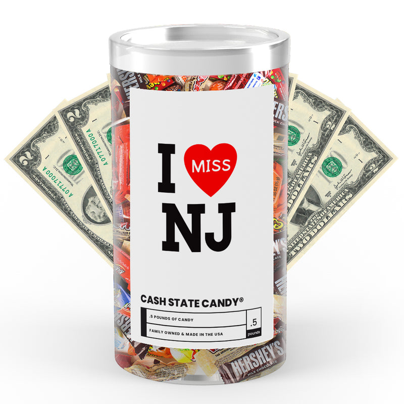 I miss NJ Cash State Candy