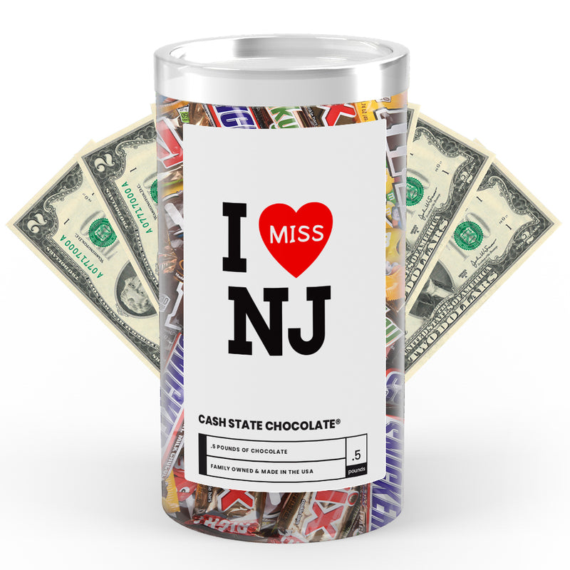 I miss NJ Cash State Chocolate