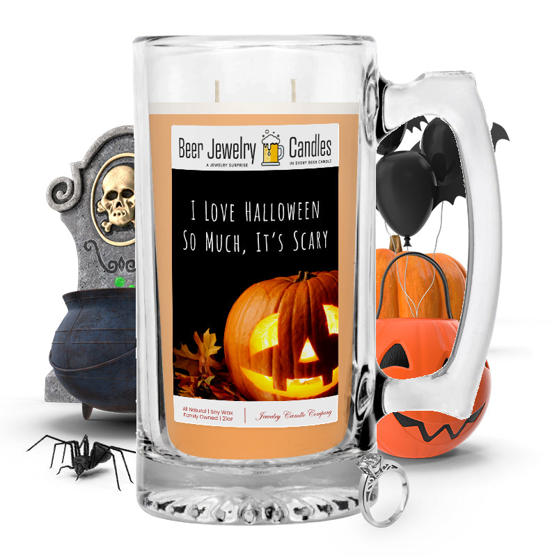 I love halloween so much, it's scary Beer Jewelry Candle