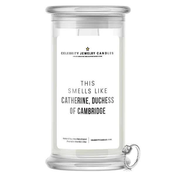 Smells Like Catherine, Duchess Of Cambridge Jewelry Candle | Celebrity Jewelry Candle
