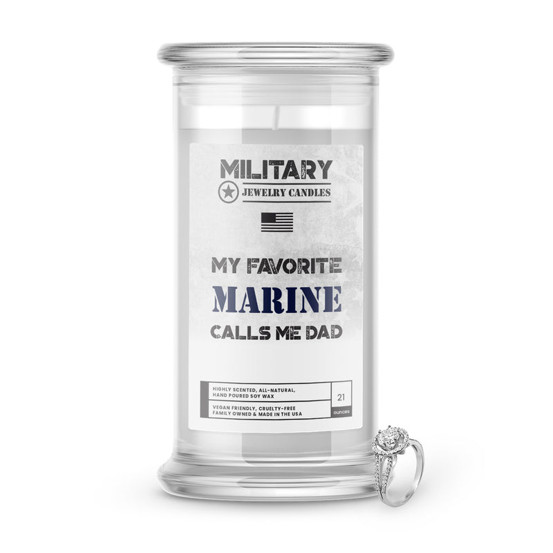 My Favorite MARINE Calls me Dad | Military Jewelry Candles